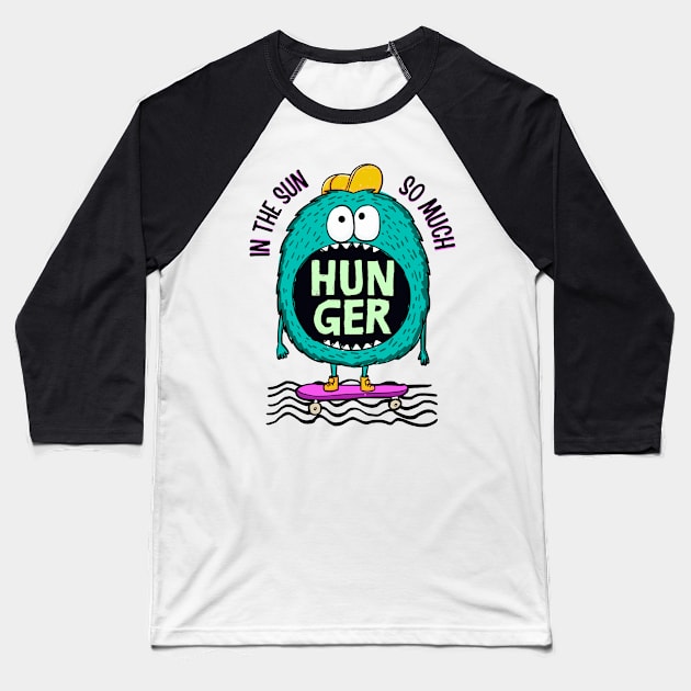 Hungry Funny Monster Baseball T-Shirt by The Good Message Store